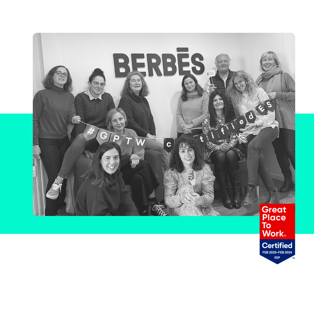 BERBĒS obtiene la Certificación Great Place to Work